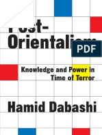 Hamid Dabashi - Post-Orientalism_ Knowledge and Power in Time of Terror (2008).pdf
