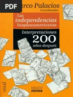 Palacios, Marco (ed.). - Las independencias hispanoamericanas [2009].pdf