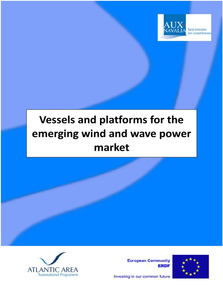Vessels and Platforms For The Emerging Wind and Wave Power Market | PDF ...