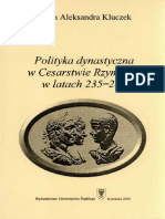 A. Kluczek - Polityka Dynastyczna W Cesarstwie Rzymskim, A.D. 235-284