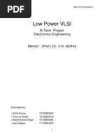 Low Power VLSI: B.Tech. Project Electronics Engineering