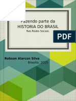 Fazendo Parte da História do Brasil nas Redes Sociais