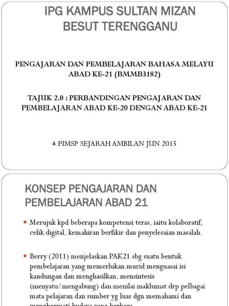 Tajuk 2 Perbandingan Pengajaran Dan Pembelajaran Abad Ke 20 Dan Abad Ke 21