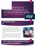 Importancia de La Psicoprofilaxis en La Estimulación Pre Natal