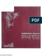 Elegía A La Muerte de Guatimocín, Mi Padre, Alias EL GLOBO - Caupolicán Ovalles