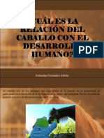 Atahualpa Fernández Arbulu - ¿Cuál Es La Relación Del Caballo Con El Desarrollo Humano