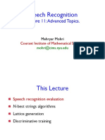Speech Recognition: Lecture 11: Advanced Topics