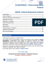 ANÁLISE DAS MATÉRIAS - Polícia Rodoviária Federal CARGO: Policial Rodoviário Federal