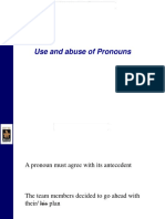 Use and Abuse of Pronouns
