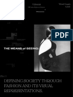 The Means of Seeing: Defining Society Through Fashion and Its Visual Representations