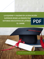 La Equidad y Calidad en La Educación Superior en Latinoamérica y El Caribe