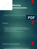 Society Affecting Human Consciousness