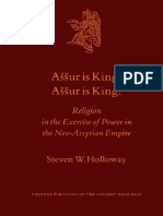 [Culture and History of the Ancient Near East 10] Steven W. Holloway - Aššur is King! Aššur is King! _ Religion in the Exercise of Power in the Neo-Assyrian Empire (Culture and History of the Ancient Near East) (2001,