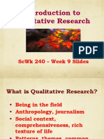 Introduction To Qualitative Research: SCWK 240 - Week 9 Slides
