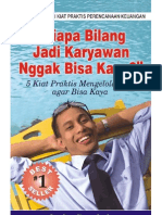 Siapa Bilang Jadi Karyawan Nggak Bisa Kaya