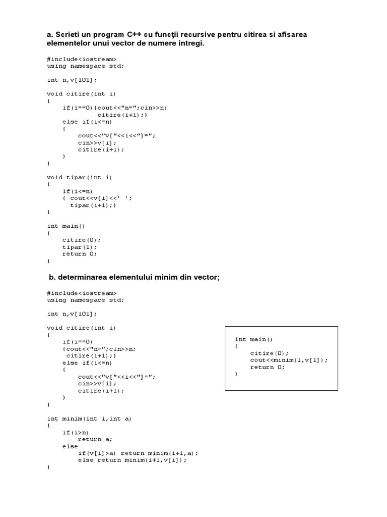 A. Scrieti Un Program C++ Cu Funcţii Recursive Pentru Citirea Si ...