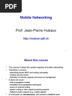 Mobile Networking: Prof. Jean-Pierre Hubaux