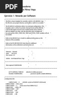 Examen Microprocesadores Alumno: José Manuel Pérez Vega Ejercicio 1: Retardo Por Software