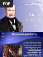 CM-1a Aula Kardec - O Magnetismo e a Corrente.pdf