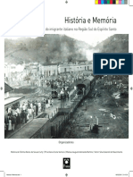 Historia e Memoria: imigração italiana no Sul do Estado do Espírito Santo, Victor Salaroli (Et All)