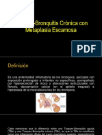 Traqueo Bronquitis Crónica Con Metaplasia Escamosa