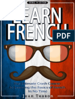 Ultimate crash course to learning the basics of French - Jean Teson.pdf