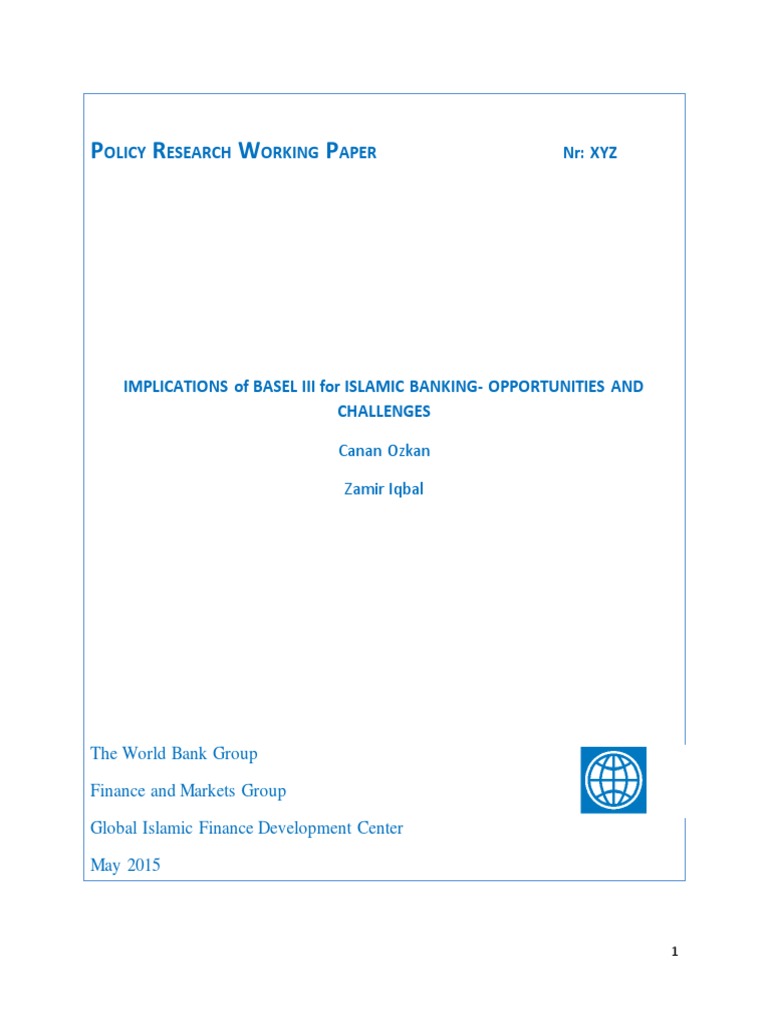 IMPLICATIONS of BASEL III For ISLAMIC BANKING - OPPORTUNITIES AND ...