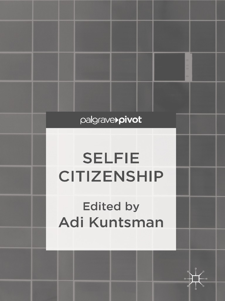 Adi Kuntsman (Eds.) ) Selfie Citizenship PDF Selfie Social Media image