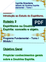 Fundamental I - Modulo I - Roteiro 2 - Espiritismo Ou Doutrina Espírita - Conceito e Objeto