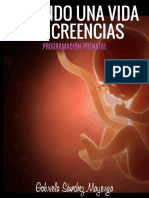 Sánchez Gabriela.-creando Una Vida Sin Creencias Programación Prenatal