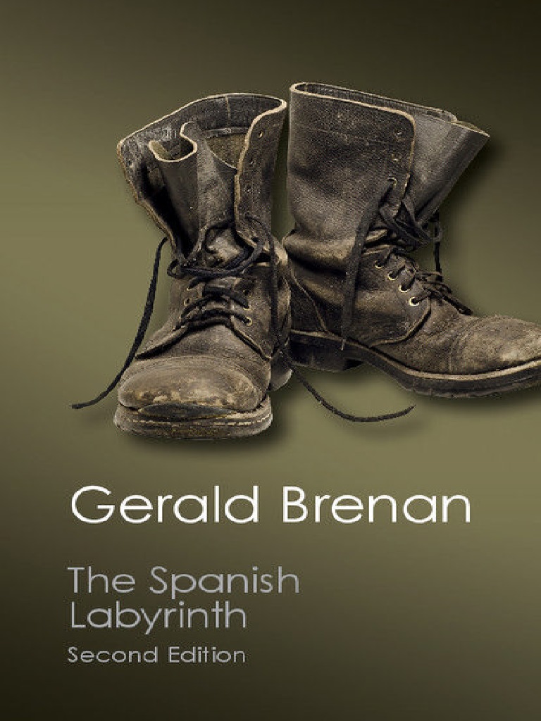 Gerald Brenan The Spanish Labyrinth 2014 Cambridge University Press PDF Francoist