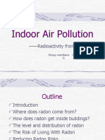 Indoor Air Pollution: - Radioactivity From Radon Gas
