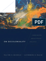Walter D. Mignolo, Catherine E. Walsh-On Decoloniality - Concepts, Analytics, Praxis-Duke University Press Books (2018)