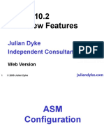 Oracle 10.2 ASM New Features: Julian Dyke Independent Consultant