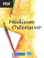 Medium Ostensivo