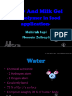 Water and Milk Gel - : Biopolymer in Food Application