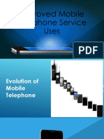 Improved Mobile Telephone Service Uses