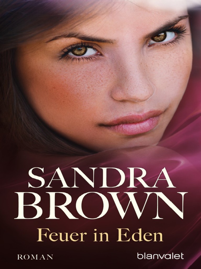 Feuer In Eden Sandra Brown Pdf