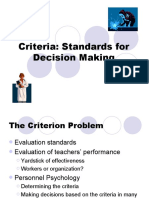 Criteria: Standards For Decision Making