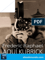Aqui Kubrick - Frederic Raphael PDF