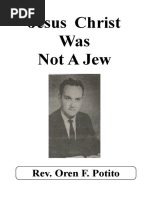 Jesus Christ Was Not A Jew: Rev. Oren F. Potito