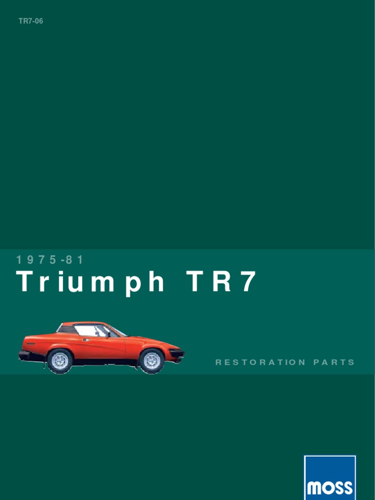 TR7 Restoration Parts and Programs | PDF