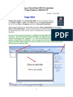 Starting Powerpoint 2003: Creating A Powerpoint 2003 Presentation Using Windows 2000/Me/Xp