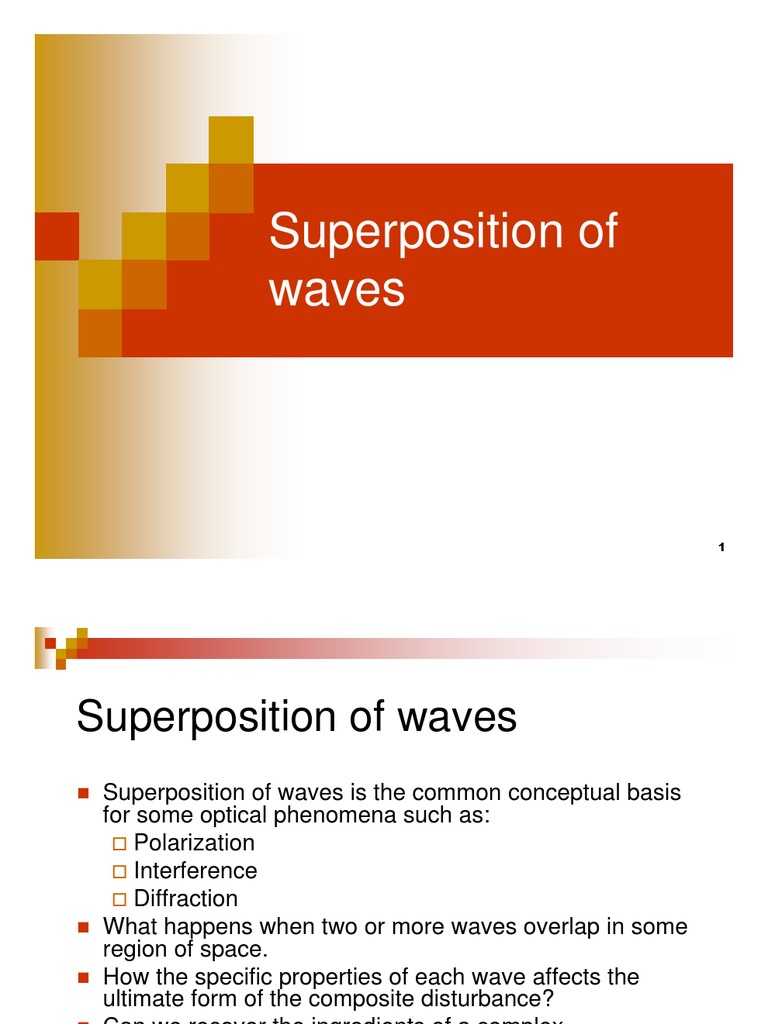 Superposition of Waves Explained | PDF | Waves | Mathematical Physics