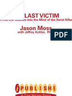 The Last Victim A True-Life Journey Into The Mind of The Serial Killer by Jason Moss