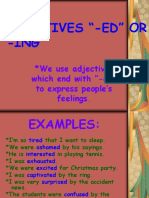 Adjectives "-Ed" or "-ING": We Use Adjectives Which End With "-Ed" To Express People's Feelings