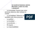 Cada Uno de Nosotros Tenemos Valores Humanos Diferentes y Entre Los Más Importantes Destacan