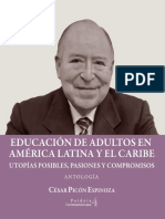 Picon_Espinoza_cesar_ Antologia - Educación de Adultos en América Latina y el Caribe _ Utopias posibles pasiones y compromisos.pdf