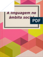 Linguagem no âmbito social