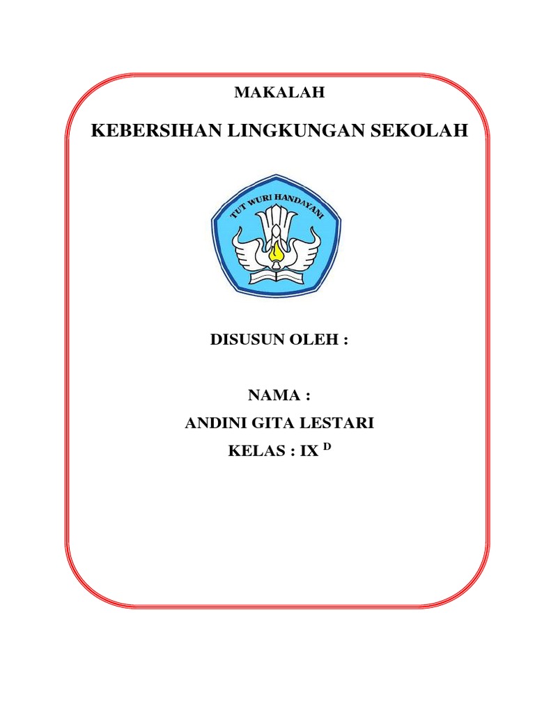 Makalah Kebersihan Lingkungan Sekolah